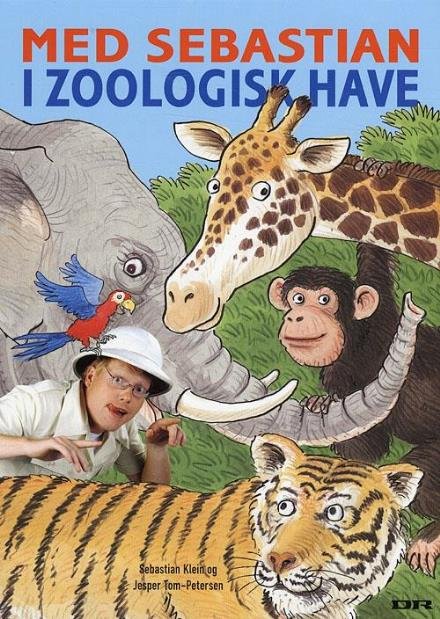 Cover for Sebastian Klein · Med Sebastian i zoologisk have (Hæftet bog) [2. udgave] (2008)