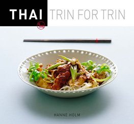 Cover for Hanne Holm · Thai trin for trin (Inbunden Bok) [1:a utgåva] [Indbundet] (2002)