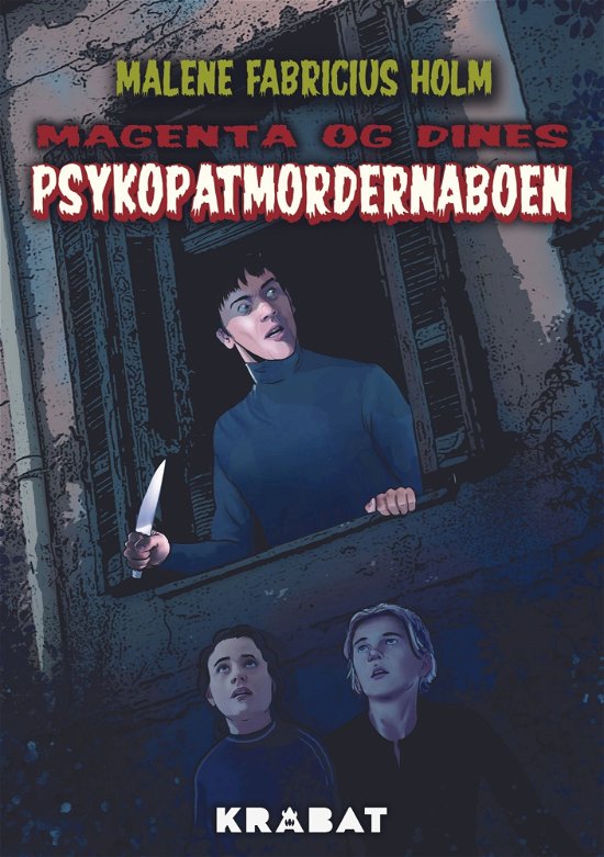 Cover for Malene Fabricius Holm · Magenta og Dines: Psykopatmordernaboen (Inbunden Bok) [1:a utgåva] (2022)