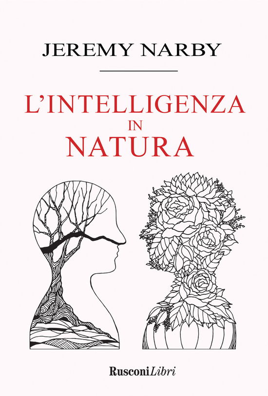 Cover for Jeremy Narby · Intelligenza In Natura. Saggio Sulla Conoscenza (Book)