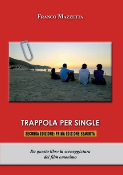 Cover for Franco Mazzetta · Trappola per single (Paperback Book) (2018)