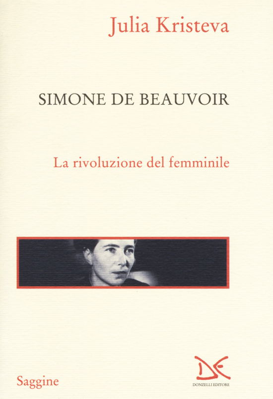 Cover for Julia Kristeva · Simone De Beauvoir. La Rivoluzione Del Femminile (Book)