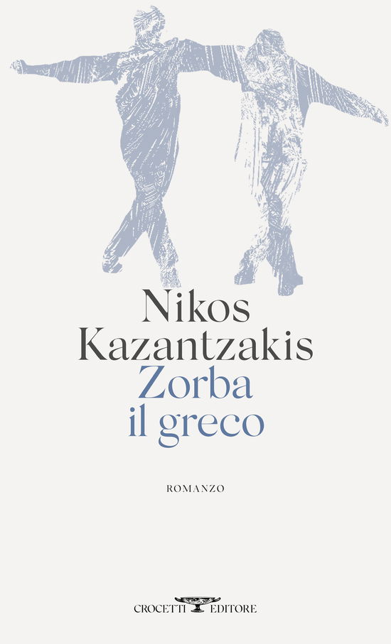 Cover for Nikos Kazantzakis · Zorba Il Greco (Book)