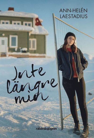 Cover for Ann-Helén Laestadius · Inte längre min (ePUB) (2018)