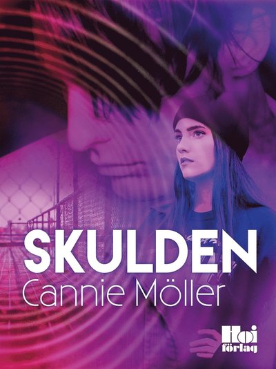 Cover for Cannie Möller · Skulden (ePUB) (2018)