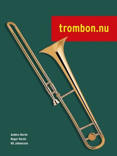 Cover for KG Johansson · Trombon.nu   inkl ljudfiler online (Bog) (2019)