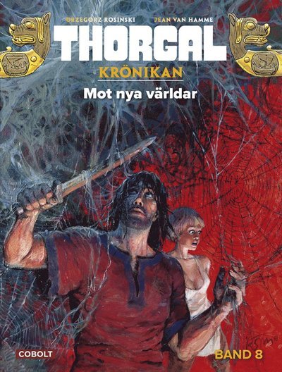 Cover for Jean Van Hamme · Thorgalkrönikan: Mot nya världar (Gebundesens Buch) (2020)