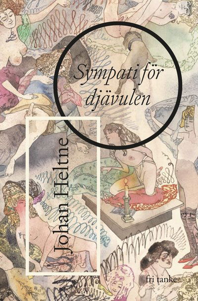 Cover for Johan Heltne · Sympati för djävulen (Hardcover Book) (2022)