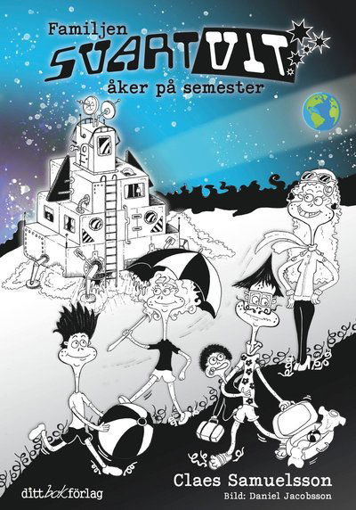 Cover for Claes Samuelsson · Familjen Svartvit åker på semester (Hardcover Book) (2024)