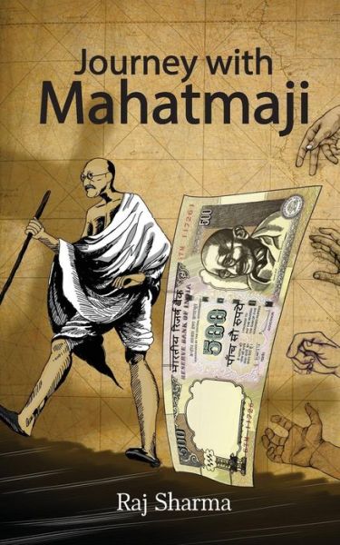 Cover for Raj Sharma · Journey with Mahatmaji (Paperback Book) (2016)