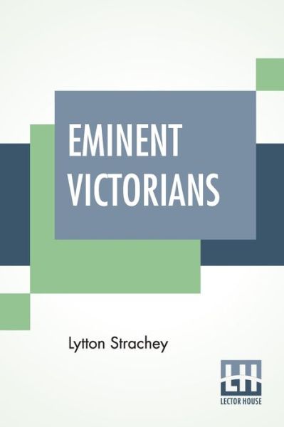 Cover for Lytton Strachey · Eminent Victorians (Paperback Book) (2019)