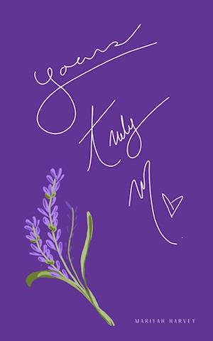 Cover for Mariyah Harvey · Yours, Truly. M. (Book) (2023)