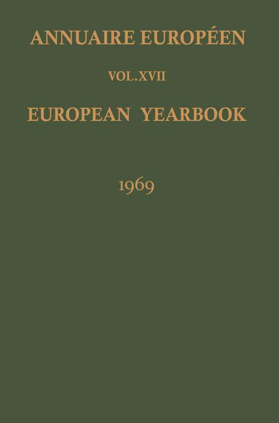 Cover for Directorate Council of Europe · Annuaire Europeen / European Yearbook - Annuaire Europeen / European Yearbook (Paperback Book) [Softcover reprint of the original 1st ed. 1971 edition] (2014)