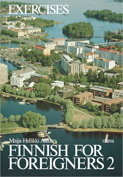Cover for Maija-hellikki Aaltio · Finnish for Foreigners 2: Exercises / Work Book (Paperback Bog) (1987)
