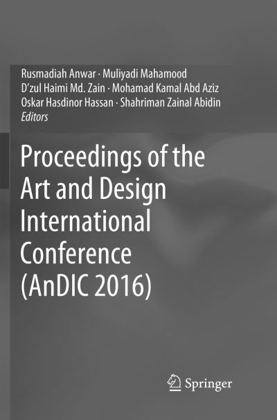 Cover for Proceedings of the Art and Design International Conference (AnDIC 2016) (Paperback Book) [Softcover reprint of the original 1st ed. 2018 edition] (2019)