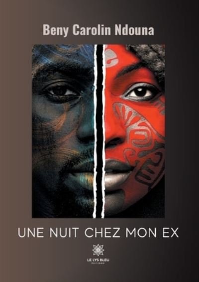 Cover for Beny Carolin Ndouna · Une nuit chez mon ex (Taschenbuch) (2021)
