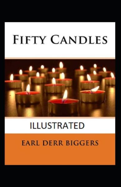 Cover for Earl Derr Biggers · Fifty Candles Illustrated (Paperback Book) (2022)