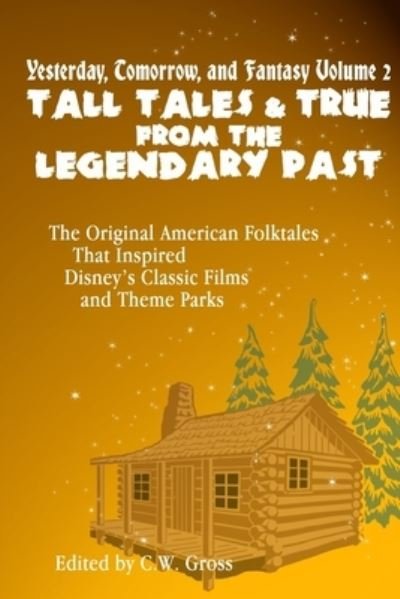 Cover for Mark Twain · Yesterday, Tomorrow, and Fantasy Volume 2: Tall Tales and True from the Legendary Past (Pocketbok) (2022)