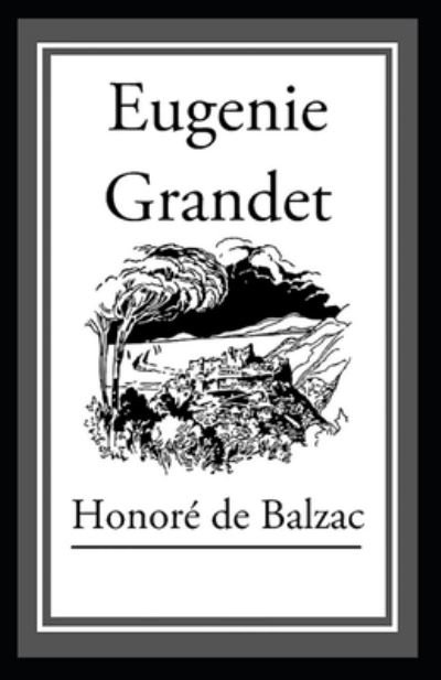 Cover for Honore De Balzac · Eugenie Grandet Annotated (Pocketbok) (2021)