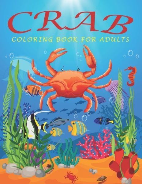 Cover for Mh Book Press · Crab Coloring Book For Adults (Pocketbok) (2020)
