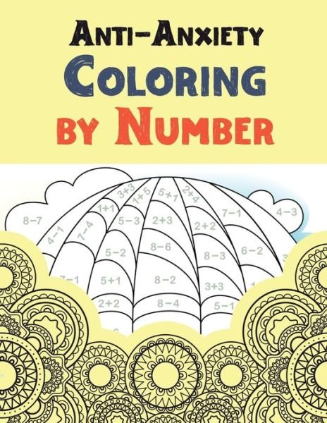Cover for Rns Coloring Studio · Anti-Anxiety Coloring by Number (Paperback Bog) (2020)