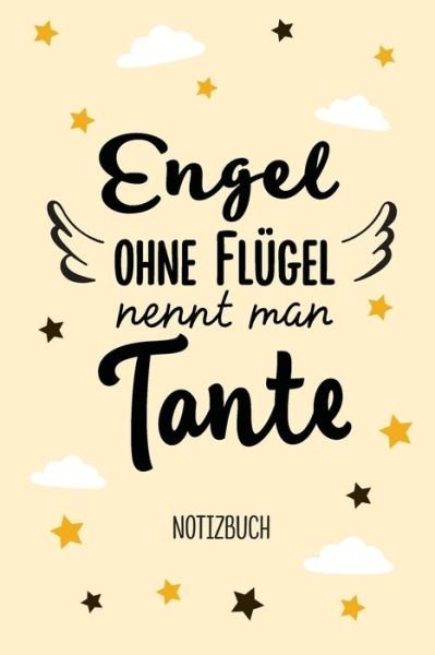 Cover for Geschenkideen Tante · Engel ohne Flugel nennt man Tante (Pocketbok) (2020)
