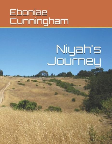 Cover for Eboniae Cunningham · Niyah's Journey (Paperback Book) (2020)