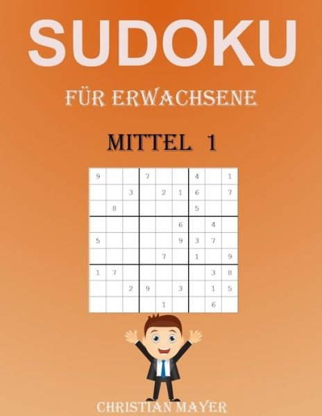 Cover for Christian Mayer · Sudoku fur Erwachsene Mittel (Paperback Book) (2020)