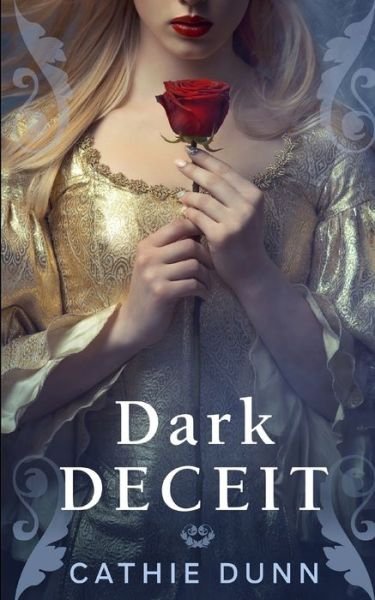 Cover for Cathie Dunn · Dark Deceit: A medieval murder mystery with a touch of romance - The Anarchy Trilogy (Pocketbok) (2020)