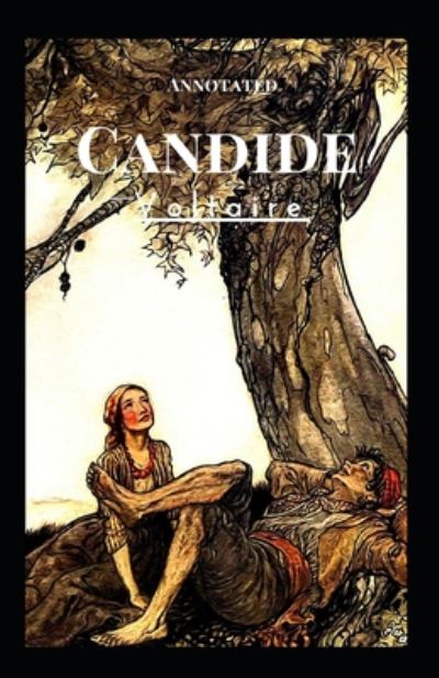 Cover for Francois-Marie Arouet Voltaire · Candide Annotated (Paperback Book) (2020)