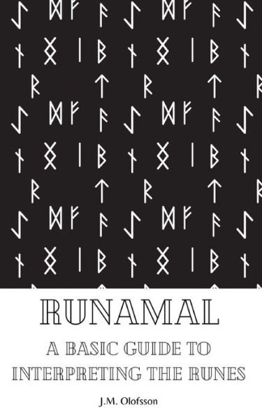 Cover for Jm Olofsson · Runamal: A Basic Guide to Interpreting the Runes (Taschenbuch) (2020)
