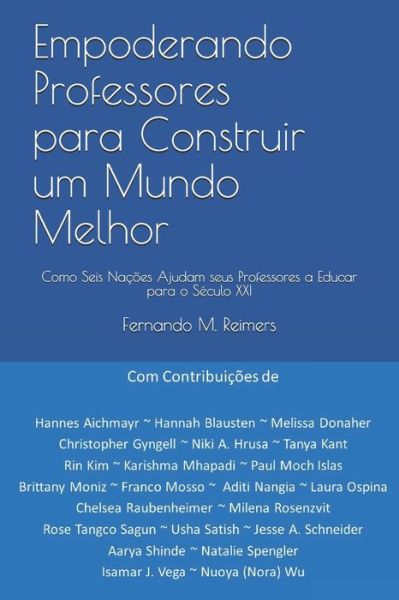 Cover for Fernando M Reimers · Empoderando Professores para Construir um Mundo Melhor (Paperback Book) (2020)