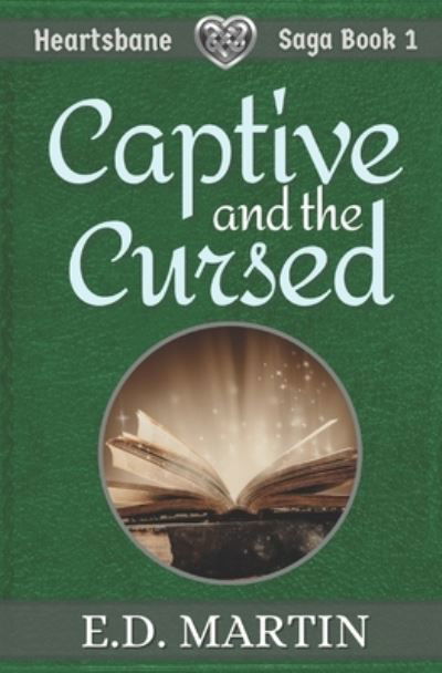 Cover for E D Martin · Captive and the Cursed (Paperback Bog) (2021)