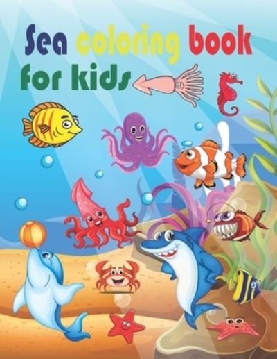 Cover for Sea Coloring Book · Sea coloring book for kids (Paperback Book) (2020)