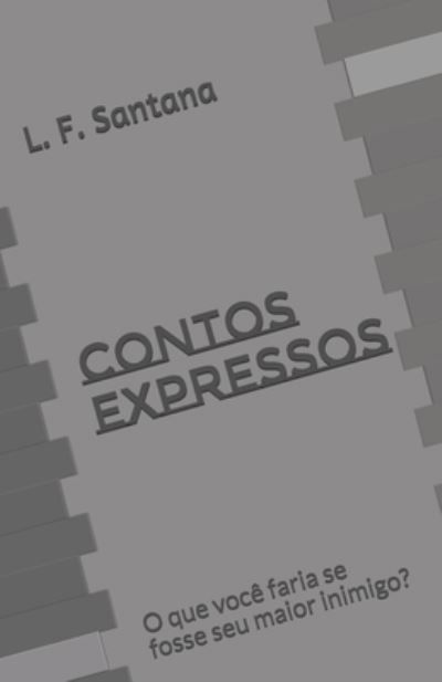 Cover for L F Santana · Contos Expressos (Paperback Book) (2021)