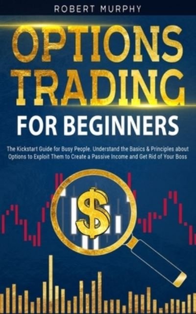 Cover for Robert Murphy · Options Trading for Beginners (Paperback Book) (2021)