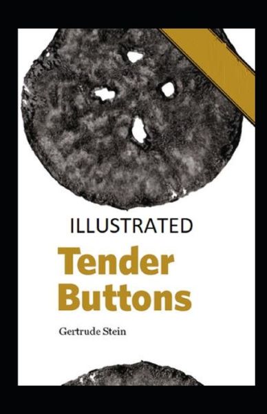 Cover for Gertrude Stein · Tender Buttons Illustrated (Pocketbok) (2021)