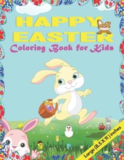 Happy Easter Coloring book for kids.: For children aged 6-12 or beyond. - David Fraser - Books - Independently Published - 9798724905299 - March 22, 2021