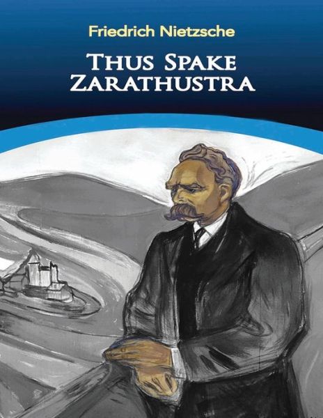 Cover for Friedrich Wilhelm Nietzsche · Thus Spake Zarathustra (Annotated) (Paperback Book) (2021)