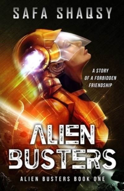 Cover for Safa Shaqsy · Alien Busters (Paperback Bog) (2022)