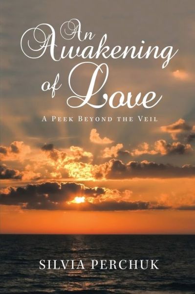 Cover for Silvia Perchuck · Awakening of Love (Book) (2022)