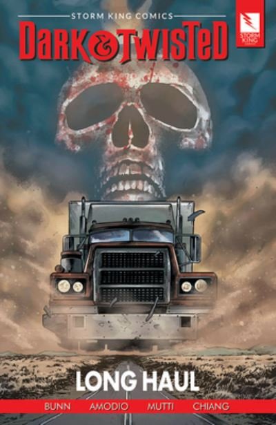 Cover for Cullen Bunn · Storm King Comics Dark &amp; Twisted: Long Haul (Paperback Book) (2024)