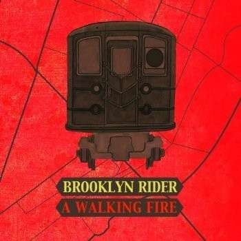 Cover for Brooklyn Rider · Walking Fire (CD) (2013)