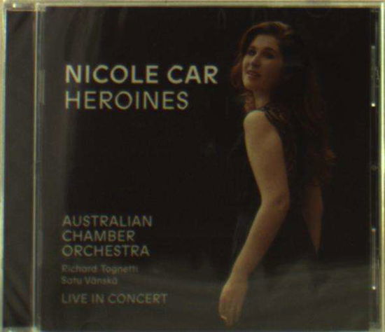 Cover for Nicole Car · Heroines (CD) (2018)