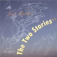 Cover for Jack Dalton · Two Stories (CD) (2006)