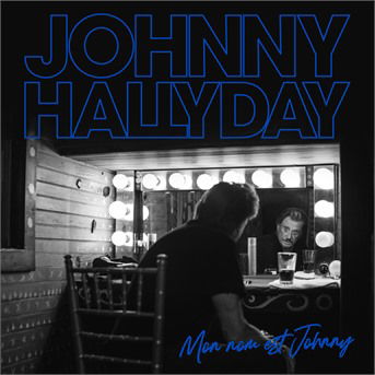 Cover for Johnny Hallyday · Mon Nom Est Johnny (CD) (2021)