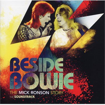 Cover for Beside Bowie The Mick Ronson Story The Soundtrack · Beside Bowie: The Mick Ronson Story (CD) (2021)