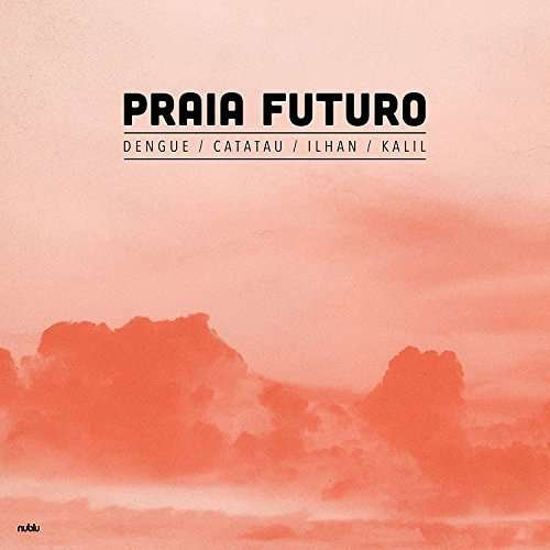 Cover for Praia Futuro (LP) (2017)