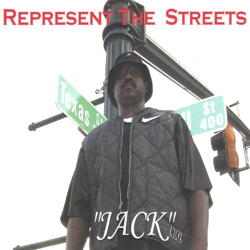 Cover for Jack · Represent the Streets (CD) (2005)