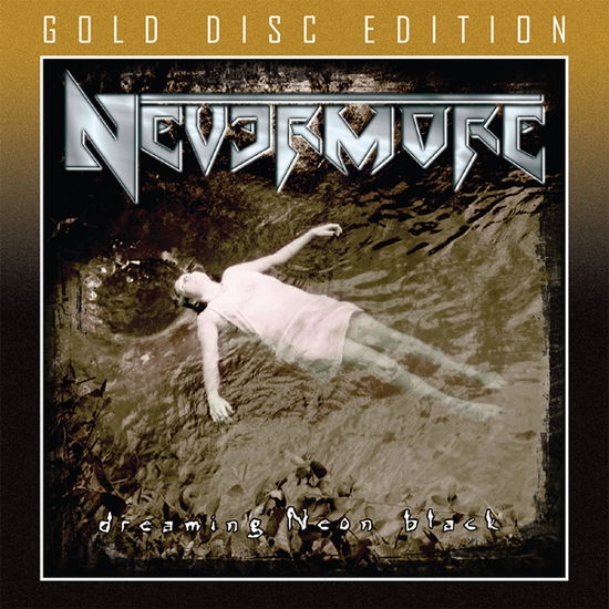 Cover for Nevermore · Dreaming Neon Black (CD) [Remastered edition] (2022)